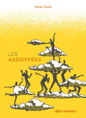 Les assoiffées